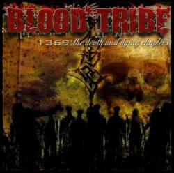 Blood Tribe : 1369: The Death and Dying Chapters
